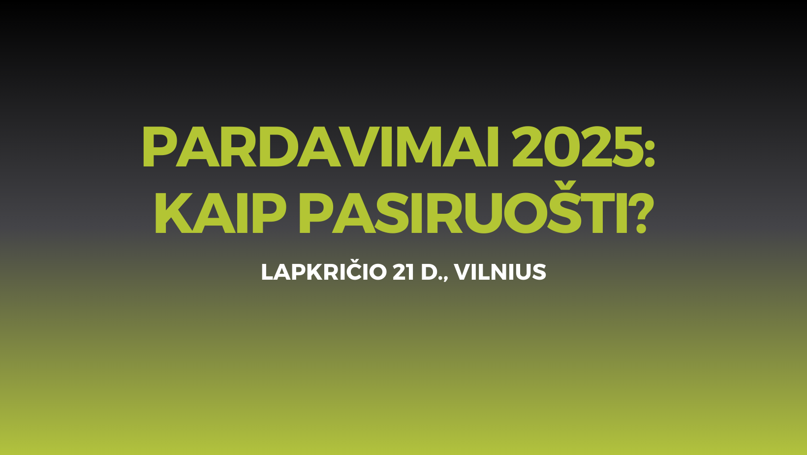 Pardavimai 2025: kaip pasiruošti?