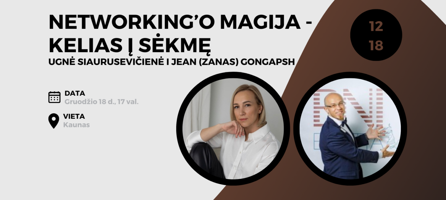 Networking’o magija - kelias į sėkmę