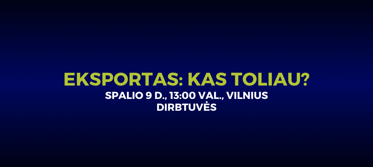 Eksportas: kas toliau?