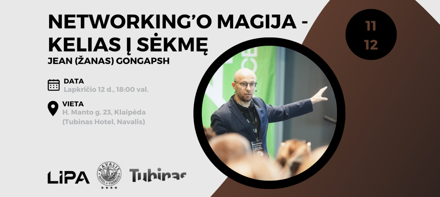 Networking’o magija - kelias į sėkmę