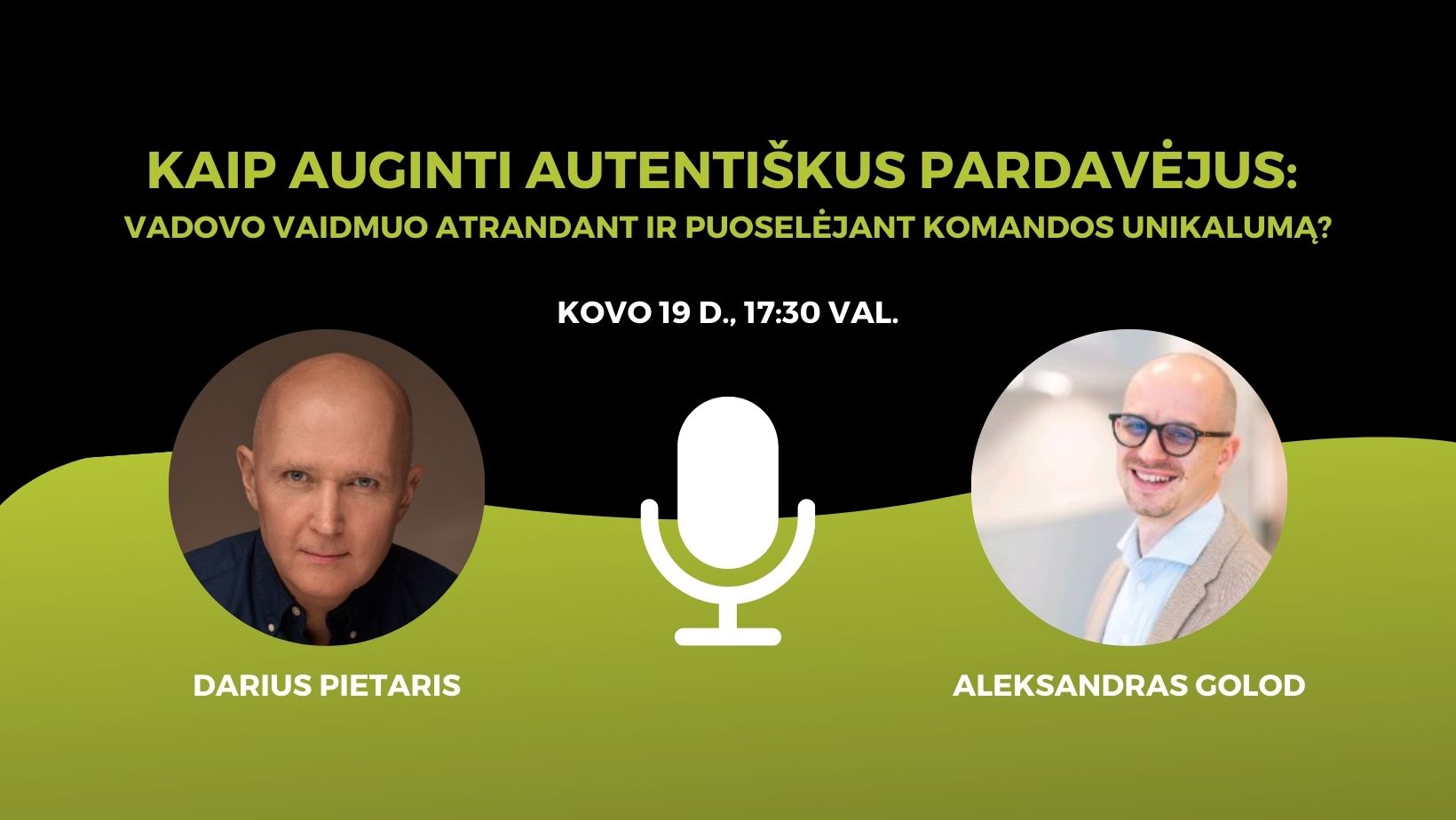 Kaip auginti autentiškus pardavėjus: vadovo vaidmuo atrandant ir puoselėjant komandos unikalumą?
