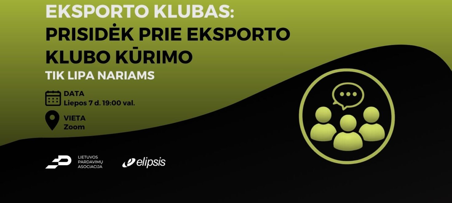 PRISIDĖK PRIE EKSPORTO KLUBO KŪRIMO