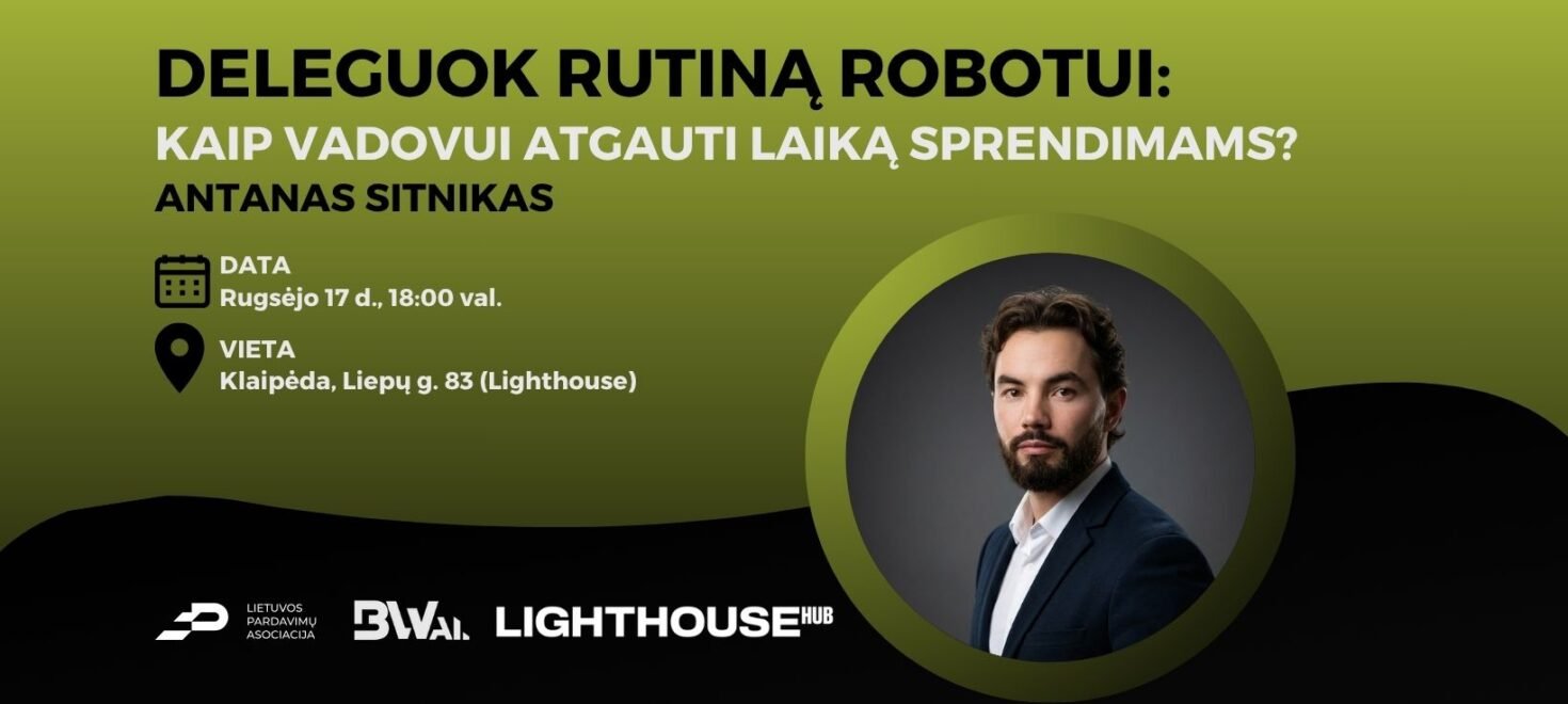 Deleguok rutiną robotui: kaip vadovui atgauti laiką sprendimams?