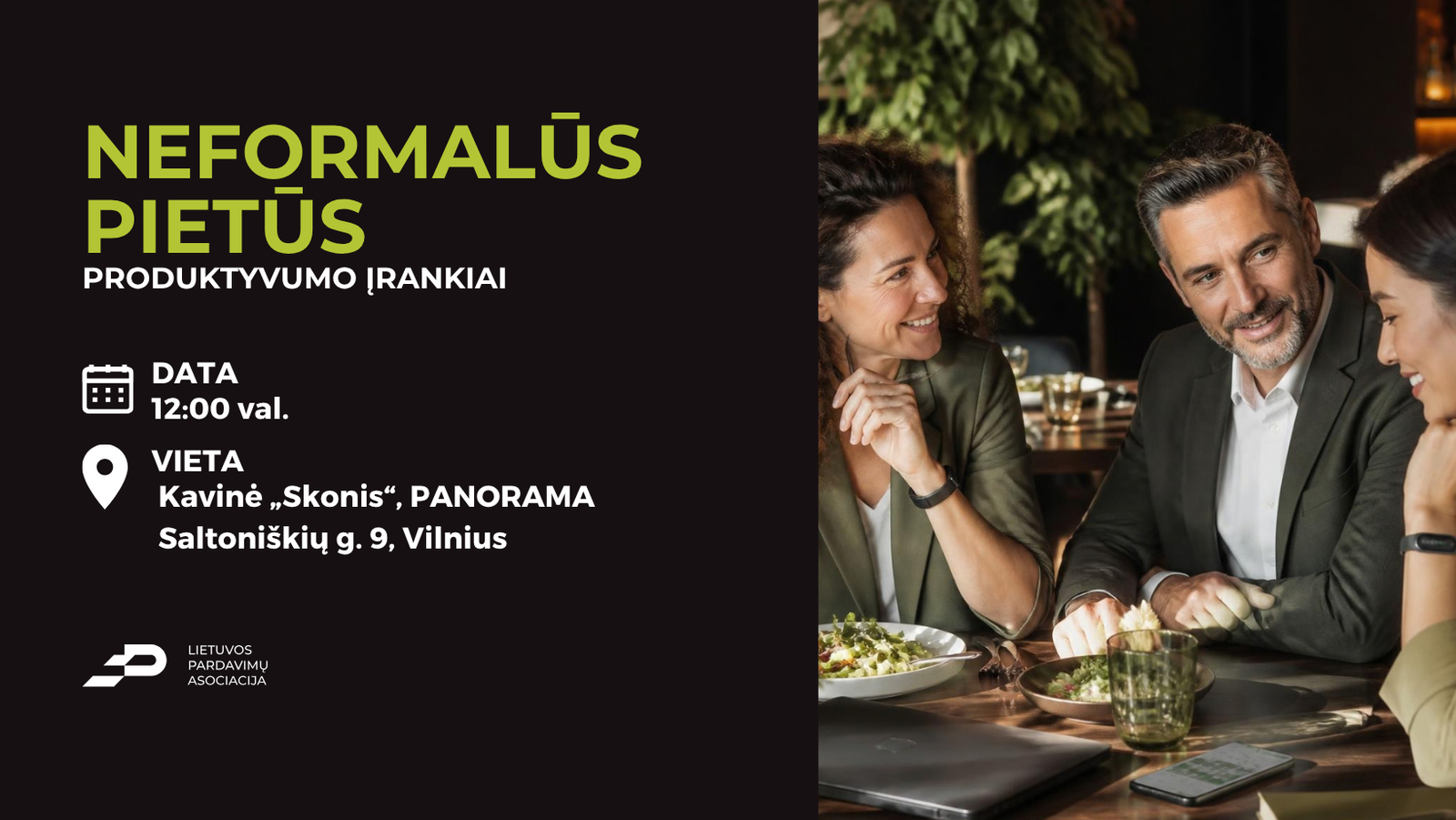 Neformalūs pietūs: produktyvumo įrankiai, kavinė „Skonis“, Vilnius